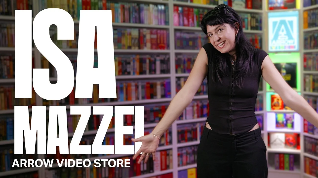 ISA MAZZEI | ARROW VIDEO STORE